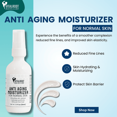 Anti Aging Moisturizer for Normal Skin